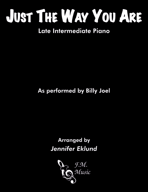 Just The Way You Are (Late Intermediate Piano)